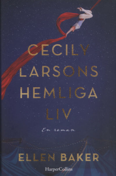 CECILY LARSONS HEMLIGA LIV.
