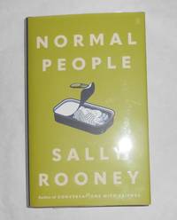 Normal People (SIGNED FIRST PRINTING) by ROONEY, Sally - 2018