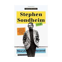 Stephen Sondheim: A Life