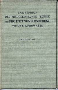cover of Taschenbuch der mikroskopischen Technik der Protistenuntersuchung. Zweite umgearbeitete Auflage