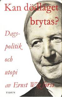 Kan dödläget brytas? Dagspolitik och utopi.