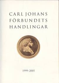 Carl Johans Förbundets handlingar för åren…