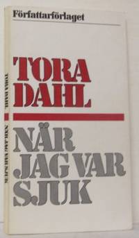 När jag var sjuk.