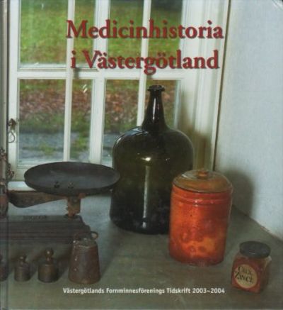 Medicinhistoria i Västergötland.