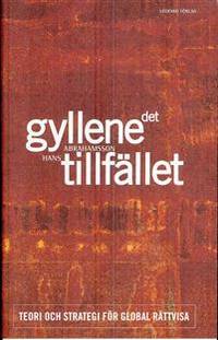 Det gyllene tillfället Teori och strategi för…