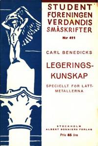 Legeringskunskap. Speciellt för lättmetallerna.