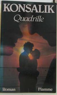 Quadrille by Konsalik Heinz G. (Heinz Günther) - 1992 - from crealivres (SKU: 173656)