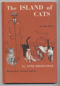 Island of Cats by Anne ; Illustrated By Christine Sapieha Fremantle - First Edition - 1964 - from Granny Goose Books (SKU: 004894)