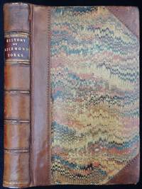 The History of Richmond, in the County of York; including a description of the Castle, Friary, Easeby Abbey and other remains of Antiquity in the Neighbourhood. by [Clarkson, Christopher 1758-1833] - 1814