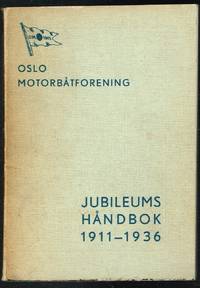 Oslo Motorbåtforening. Jubileumshåndbok 1911-1936.
