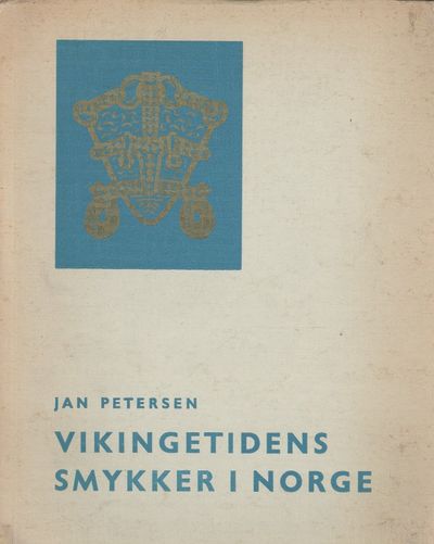 Vikingtidens smykker i Norge. Den IX. nordiske…