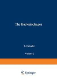 The Bacteriophages: Volume 2 (The Viruses)