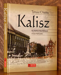 image of KALISZ - NA STAYCH POCZTOWKACH/ IN OLD POSTCARDS