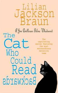 image of The Cat Who Could Read Backwards (The Cat Who... Mysteries, Book 1): A cosy whodunit for cat lovers everywhere