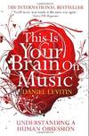 This Is Your Brain On Music