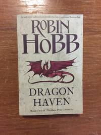 DRAGON HAVEN (BOOK 2 OF THE RAIN WILD CHRONICLES) by Robin Hobb - Paperback - First Edition - from Books of Smaug (SKU: 24)