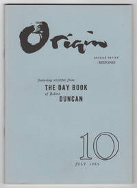 Origin 10 (Second Series) (July 1963) - featuring excerpts from The Day Book of Robert Duncan by Larry Eigner William Bronk - Paperback - 1st edition - 1963 - from Philip Smith, Bookseller (SKU: M1945)