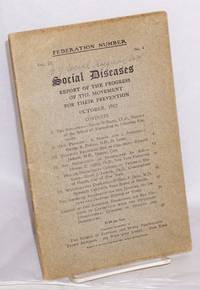 image of Federation Number, Vol. III no. 4 (October 1912) Social diseases; Report of the progress of the movement for their prevention