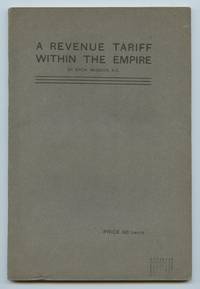 image of A Revenue Tariff Within The Empire: Canadian Chapters on Mr. Chamberlain's Policy