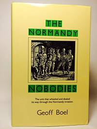 Normandy Nobodies de Boel, Geoff