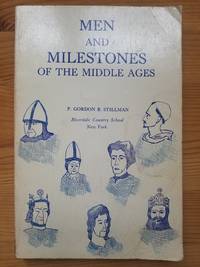 Men and Milestones of the Middle Ages