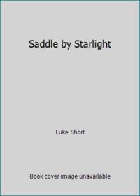 Saddle by Starlight