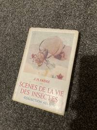 SCENES DE LA VIE DES INSECTES by Fabre, J. H - 1946-01-01