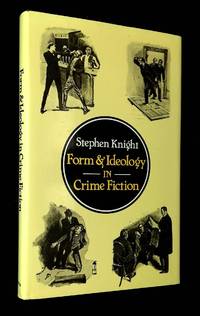 希少　Form & Ideology in Crime Fiction Form and Ideology in Crime Fiction by Knight, Stephen | Hardcover