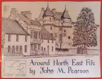 Around North East Fife (Around Fife) by Pearson, John M - 1997