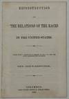 View Image 1 of 2 for RECONSTRUCTION AND THE RELATIONS OF THE RACES IN THE UNITED STATES. LETTER FROM A COMMITTEE AT OBERL... Inventory #40497