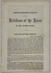 View Image 2 of 2 for RECONSTRUCTION AND THE RELATIONS OF THE RACES IN THE UNITED STATES. LETTER FROM A COMMITTEE AT OBERL... Inventory #40497