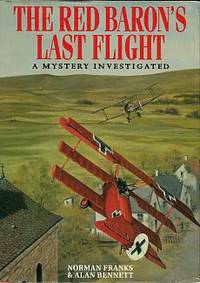 image of The Red Baron's Last Flight: A Mystery Investigated