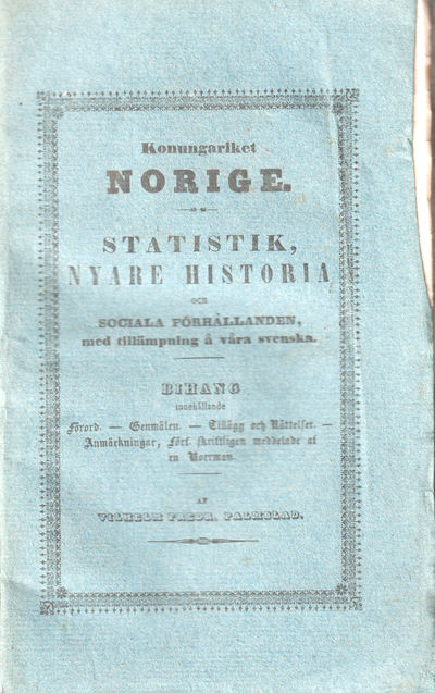 Konungariket Norige. Statistik, nyare historia…
