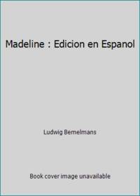 Madeline : Edicion en Espanol