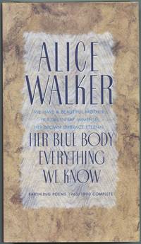 image of Her Blue Body Everything We Know: Earthling Poems 1965-1990 Complete