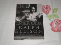 Flying Home: and Other Stories by Ralph Ellison - 1996