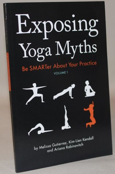 Exposing Yoga Myths - Volume 1.