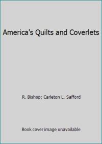 America's Quilts And Coverlets