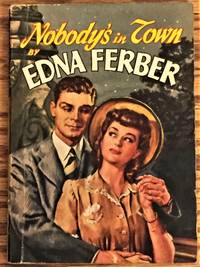 Nobody's in Town by Edna Ferber - 1944 - from My Book Heaven (SKU: 57580)