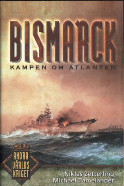 BISMARCK. Kampen om Atlanten.