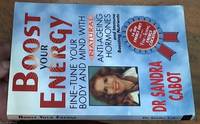 image of Boost Your Energy: Fine-Tune Your Body and Mind WIth Natural Anti-Ageing Hormones and Immune Boosting Nutrients