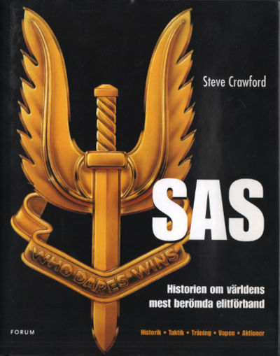 SAS - Historien om världens mest berömda…