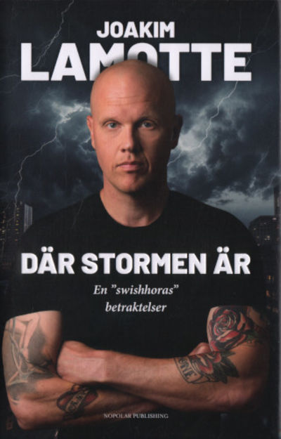 DÄR STORMEN ÄR. En 