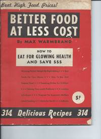 Better Food at Less Cost by Max Warmbran - 1948