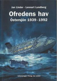 Ofredens hav. Östersjön 1939 - 1992.