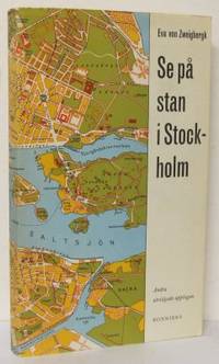 Se på stan i Stockholm.