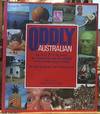 Oddly Australian; An A-Z of the Weird, Wonderful and the Oddball On the World's Biggest Island