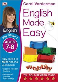 English Made Easy, Ages 7-8 (Key Stage 2): Supports the National Curriculum, English Exercise...