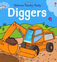 Touchy-feely Diggers (Usborne Touchy Feely Books)