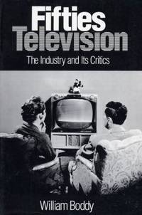 Fifties Television. The Industry and Its Critics.